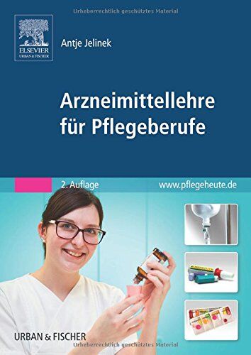 Antje Jelinek - Arzneimittellehre für Pflegeberufe - Preis vom 09.10.2026 07:28:09 h