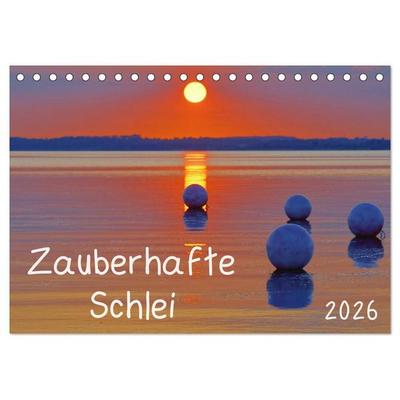 Zauberhafte Schlei (Tischkalender 2026 DIN A5 quer), CALVENDO Monatskalender