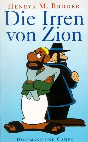 Broder, Henryk M. - Die Irren von Zion - Preis vom 09.10.2026 07:28:09 h