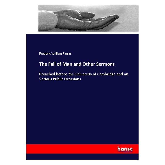 Hansebooks The Fall of Man and Other Sermons (Englisch, Softcover, Frederic William Farrar) (55909601)