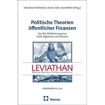 Politische Theorien öffentlicher Finanzen, Taschenbuch von , Nomos, 978-3-7560-2345-5