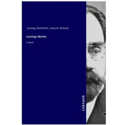 Lessings Werke, Belletristik von Gotthold Ephraim Lessing