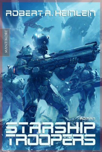 Heinlein, Robert A. - Starship Troopers: Der Science Fiction Klassiker von Robert A. Heinlein - Preis vom 10.10.2026 11:48:34 h