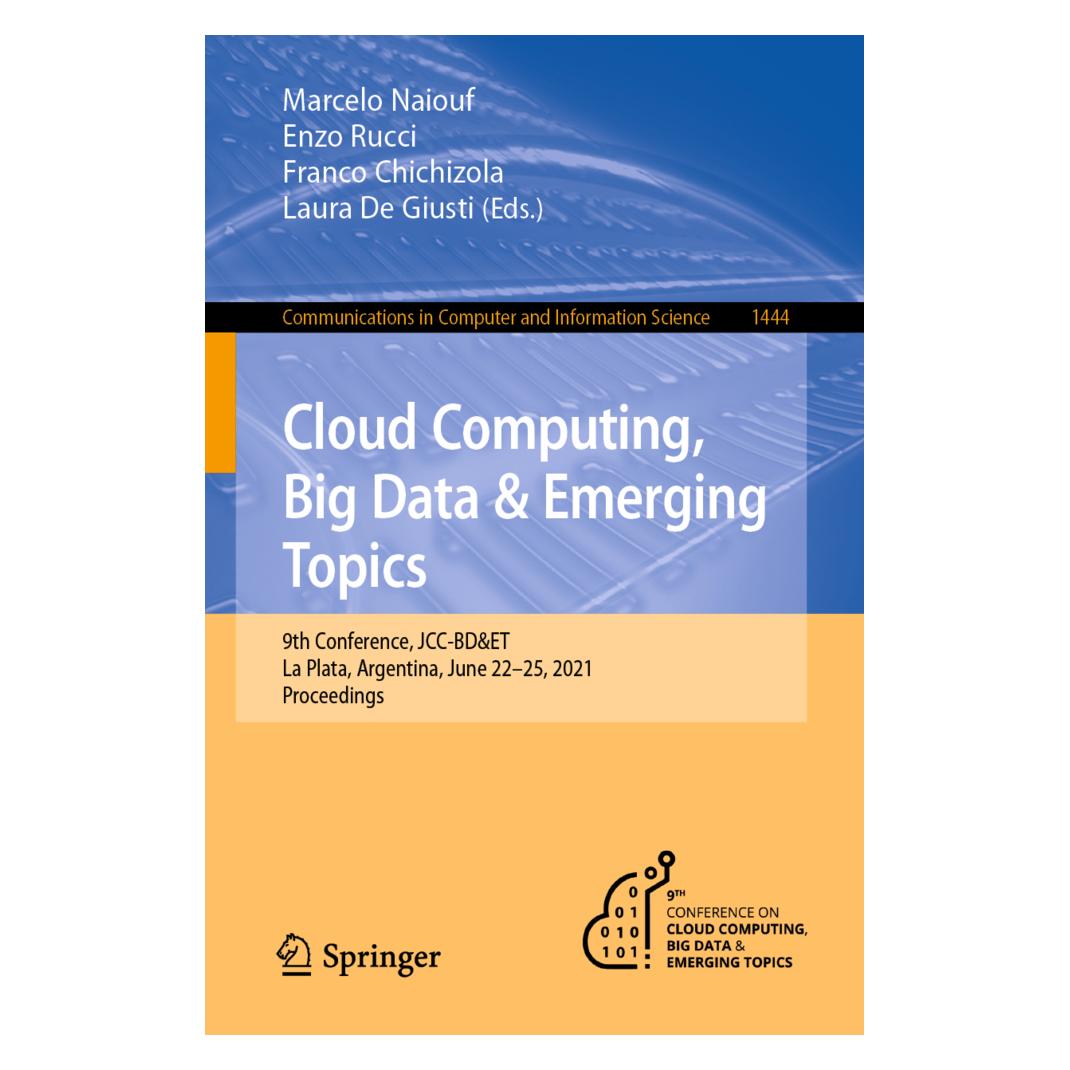 Springer Cloud Computing, Big Data & Emerging Topics (Englisch, Softcover, Enzo Rucci, Franco Chichizola, Laura De Giusti, Marcelo Naiouf) (56203833)