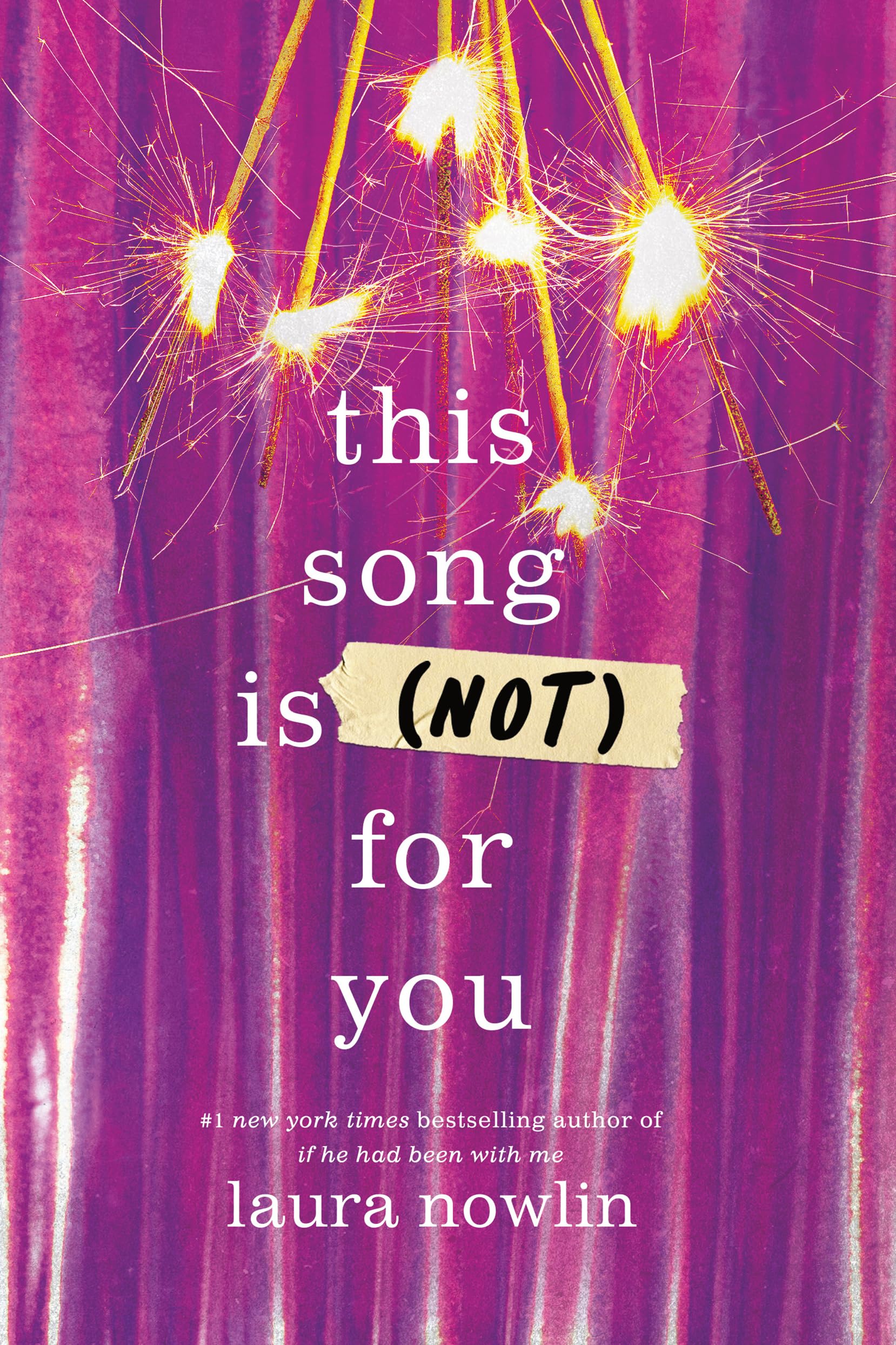 Laura Nowlin - This Song Is (Not) For You: The Coming of Age Friends to Lovers Sensation from the Author of If He Had Been With Me - Preis vom 18.10.2026 19:22:15 h