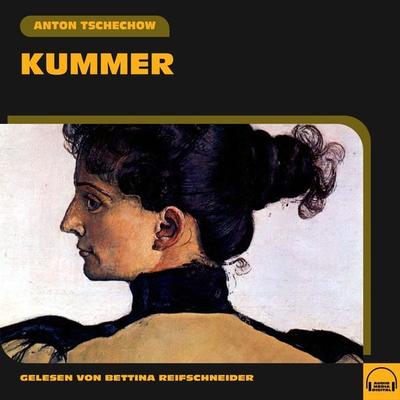 Kummer - Anton Pawlowitsch Tschechow, Audio, 9783991558637