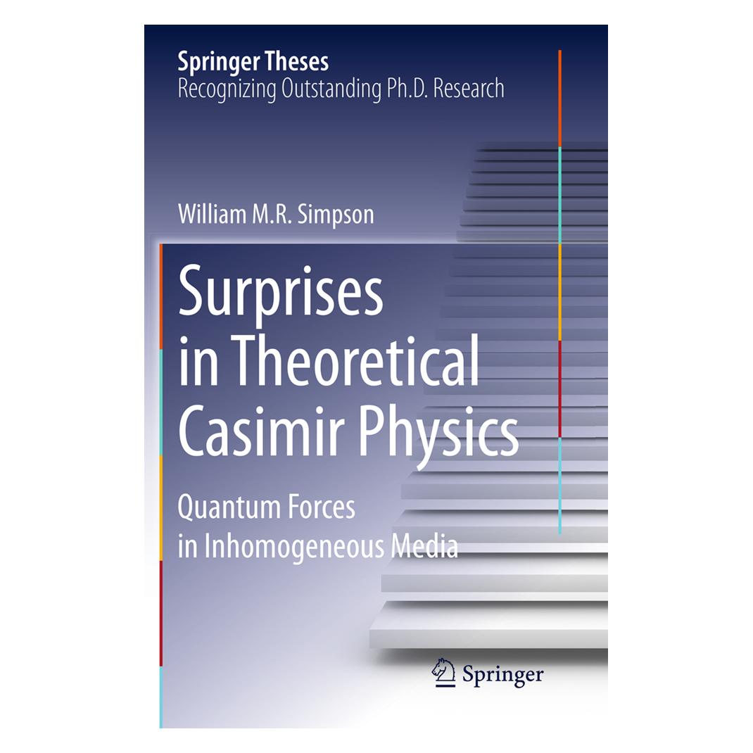 Springer Surprises in Theoretical Casimir Physics (Englisch, Softcover, William M.R. Simpson) (55844060)