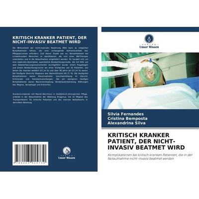 Fernandes, S: Kritisch Kranker Patient, der Nicht-Invasiv Be -