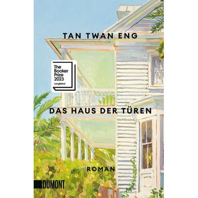 Das Haus der Türen, Taschenbuch von Tan Twan Eng, DuMont Buchverlag
