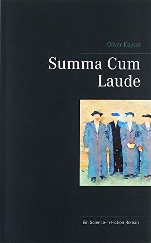 Oliver Kayser - Summa Cum Laude - Preis vom 09.10.2026 07:28:09 h