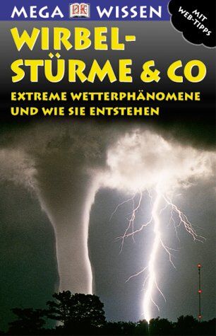 Michael Allaby - Megawissen Wirbelstürme und Co. Extreme Wetterphänomene und wie sie entstehen - Preis vom 09.10.2026 07:28:09 h