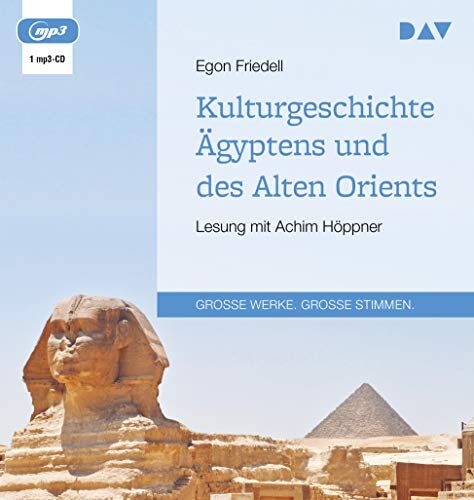 Egon Friedell - Kulturgeschichte Ägyptens und des Alten Orients: Lesung mit Achim Höppner (1 mp3-CD) - Preis vom 13.10.2026 19:28:25 h