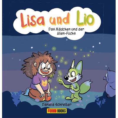 Lisa und Lio: Das Mädchen und der Alien-Fuchs, Gebundene Ausgabe von Daniela Schreiter, Panini, 978-3-7416-3088-0