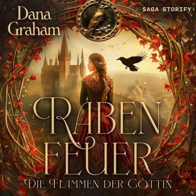 Rabenfeuer. Die Flammen der Göttin - Dana Graham, Audio, 9788727292519