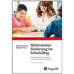 Motivationsförderung im Schulalltag, Fachbücher von Falko Rheinberg