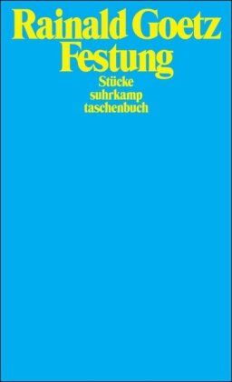 Rainald Goetz - Festung: Stücke (suhrkamp taschenbuch) - Preis vom 30.09.2026 09:01:18 h