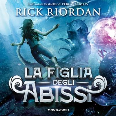 La figlia degli abissi - Rick Riordan, Audio, 9788852157059