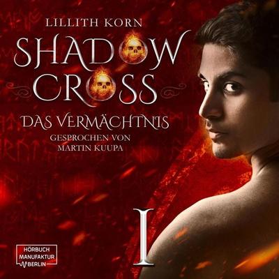 Das Vermächtnis - Lillith Korn, Audio, 4251888708328