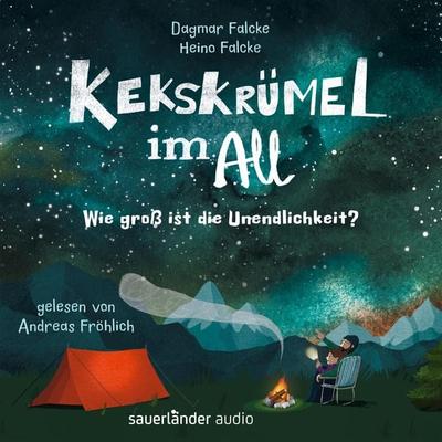 Kekskrümel im All. Wie groß ist die Unendlichkeit? - Dagmar Falcke,Heino Falcke, Audio, 9783732444298