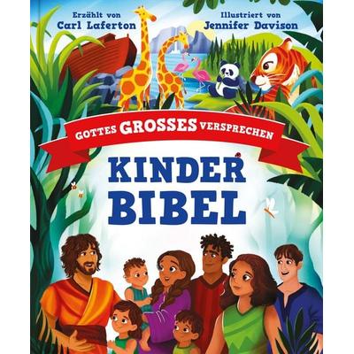 Gottes großes Versprechen – KINDERBIBEL, Gebundene Ausgabe von Carl Laferton, Verbum Medien, 978-3-9866525-2-4