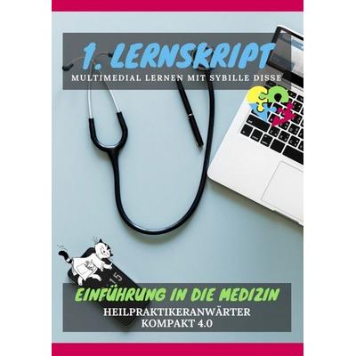 Heilpraktiker kompakt 2.0: 1. Lernskript HP, Taschenbuch von Sybille Disse, Epubli, 978-3-7485-0417-7