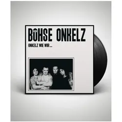 Onkelz wie wir, Schallplatten