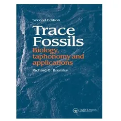 Trace Fossils, Fachbücher von Richard G. Bromley