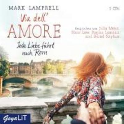 Via DellAmore-Jede Liebe Führt Nach Rom - , CD, 4012144377722