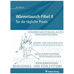 Wärmetausch-Fibel, Band II, Fachbücher von Manfred Nitsche
