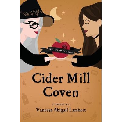 Cider Mill Coven, Taschenbuch von Vanessa Abigail Lambert, Coven of One Publishing