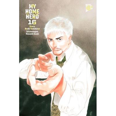 My Home Hero 16, Taschenbuch von Naoki Yamakawa, Manga Cult, 978-3-96433-667-5