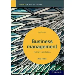 Business Management Study Guide: Oxford IB Diploma Programme, Schulbücher von Lloyd Gutteridge
