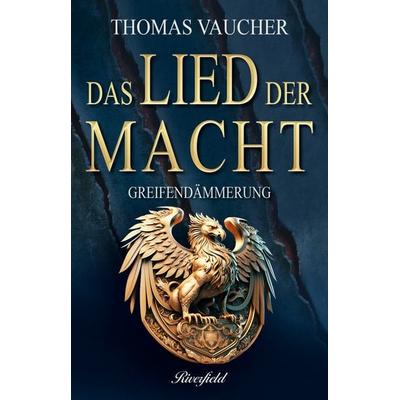 Greifendämmerung, Taschenbuch von Thomas Vaucher, Riverfield Verlag GmbH, 978-3-907459-00-3