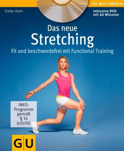 Stefan Rieth - Das neue Stretching (mit DVD): Fit und beschwerdefrei mit Functional Training (GU Multimedia) - Preis vom 30.09.2026 09:01:18 h