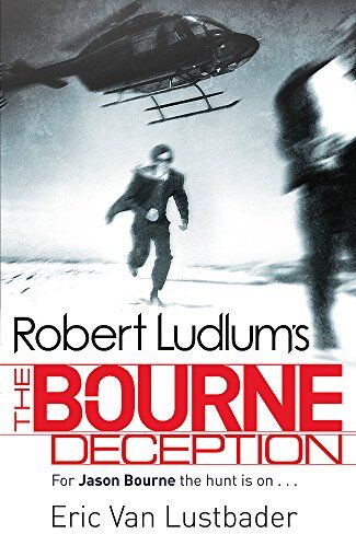 Lustbader, Eric Van - Robert Ludlum's The Bourne Deception (JASON BOURNE) - Preis vom 13.10.2026 11:25:28 h