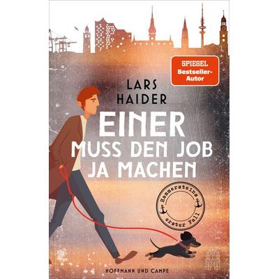 Einer muss den Job ja machen, Taschenbuch von Lars Haider, Hoffmann Und Campe