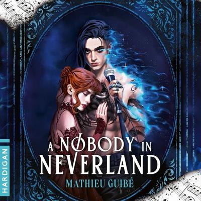 A Nobody in Neverland - Mathieu Guibé, Audio, 9782374346663