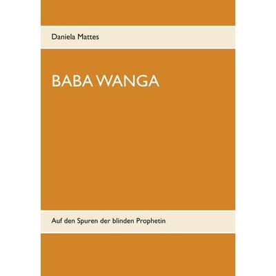 Baba Wanga, Taschenbuch von Daniela Mattes, Twentysix, 978-3-7407-5267-5