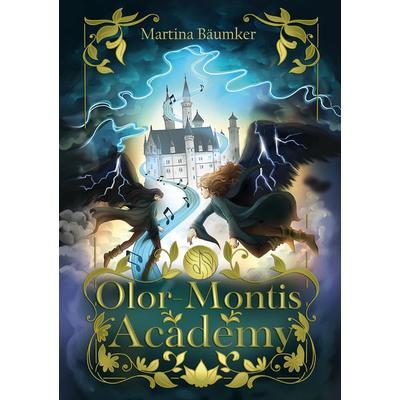 Olor-Montis Academy, Taschenbuch von Martina Bäumker, Tredition, 978-3-347-61386-7