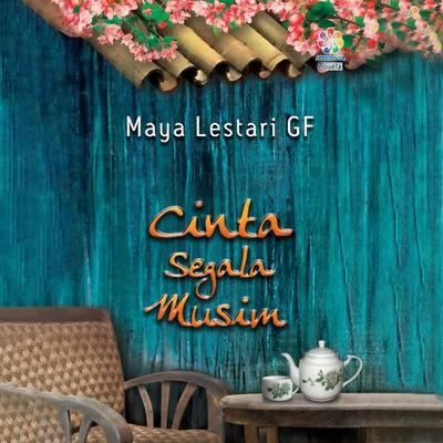 Cinta Segala Musim - Maya Lestari Gf, Audio, 9789152138915