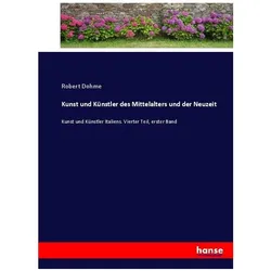 Hansebooks Kunst und Künstler des Mittelalters und der Neuzeit (Robert Dohme, Deutsch), Sonstige Literatur