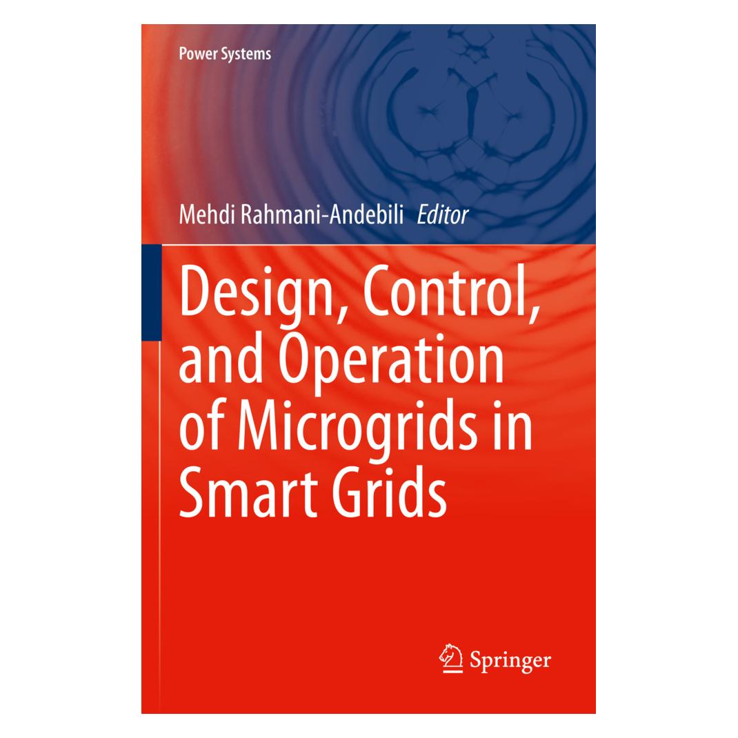 Springer Design, Control, and Operation of Microgrids in Smart Grids (Englisch, Softcover, Mehdi Rahmani-Andebili) (56851604)