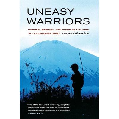 Uneasy Warriors, Taschenbuch von Sabine Frühstück, Ucal Pod