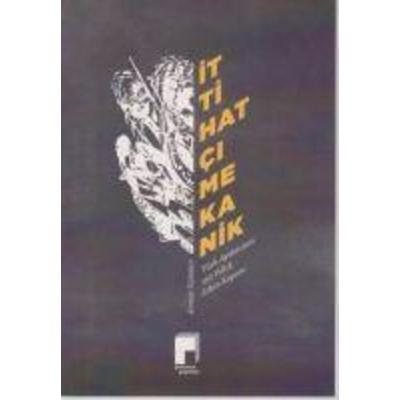 Ittihatci Mekanik, Taschenbuch von Ahmet Gültekin, Pencere Yayinlari
