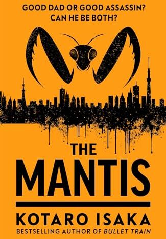 Kotaro Isaka - The Mantis - Preis vom 09.10.2026 07:28:09 h