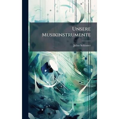 Unsere Musikinstrumente -