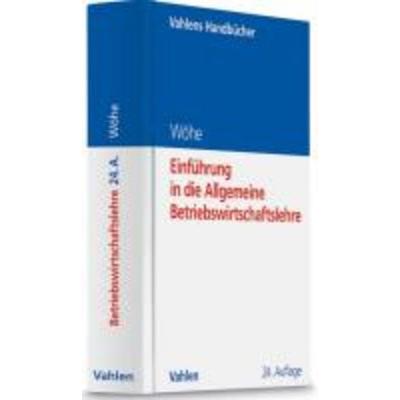 Einführung in die Allgemeine Betriebswirtschaftslehre, Gebundene Ausgabe von Ulrich Döring,Günter Wöhe, Franz Vahlen