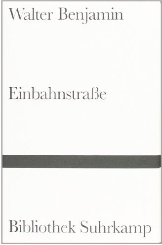 Walter Benjamin - Einbahnstraße - Preis vom 09.10.2026 07:28:09 h
