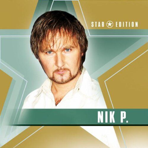 Nik P. - Star Edition - Preis vom 10.10.2026 11:48:34 h