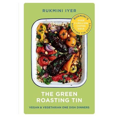 The Green Roasting Tin, Gebundene Ausgabe von Rukmini Iyer, Vermilion, 978-1-910931-89-9